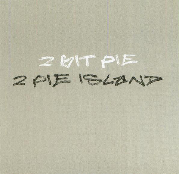 Front Cover of 2 Bit Pie - Instrumental Island Promo